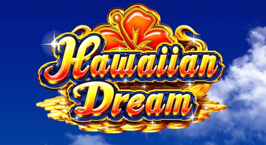 ハワイアンドリーム